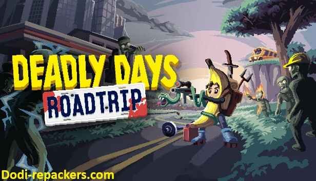 Deadly Days Roadtrip Free Download (v0.14.7) Pc 2025