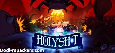 Holy Shot Latest Version Free Download Pc 2025