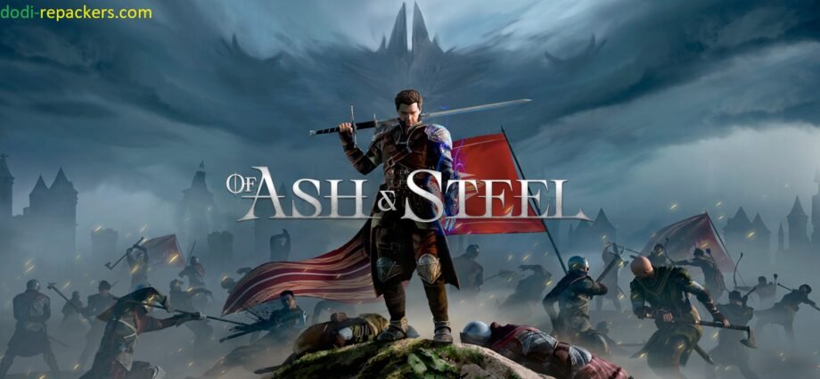 Of Ash and Steel
